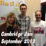 Cambridge Raspberry Jam 21 September 2013 » RasPi.TV
